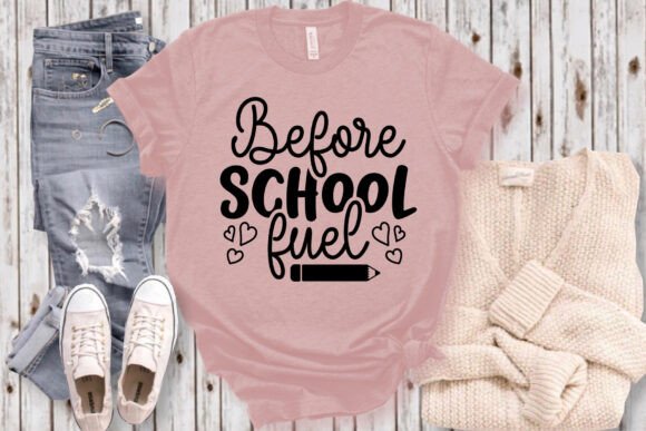 Before School Fuel SVG: Freebies & Graphics