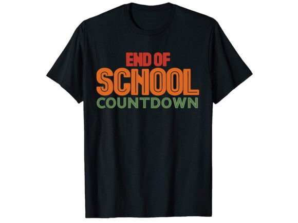 End of School Countdown Graphics for T-Shirt Designs