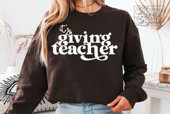Its Giving Teacher Graphics for Crafts