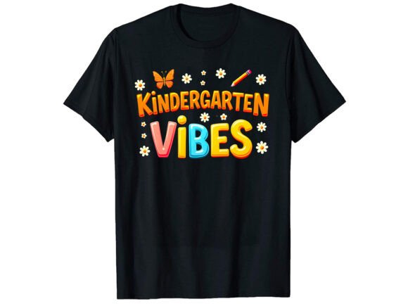 Kindergarten Vibes T-Shirt Design: Graphics for T-Shirt Designs