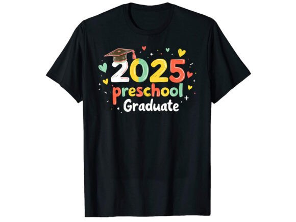 Preschool Graduate T-Shirt Design: Graphics & T-Shirt Designs
