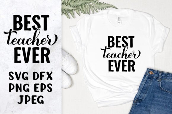 Reviewing the Best Teacher Ever SVG for Embroidery