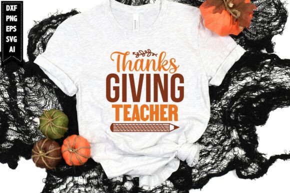 Thanksgiving Teacher Svg: Crafts & Graphics Review